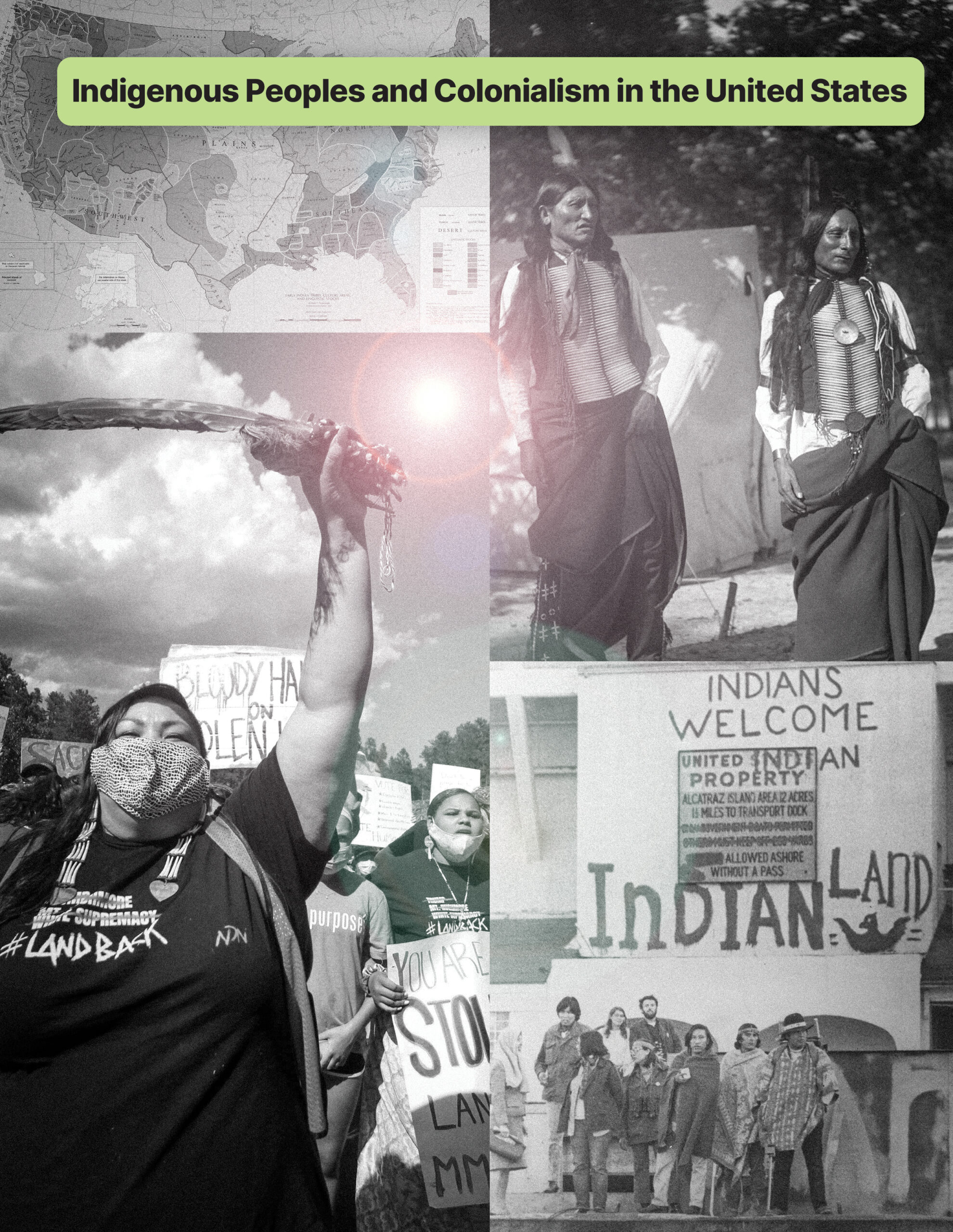 Collage of Indigenous activism and colonial history in the United States.