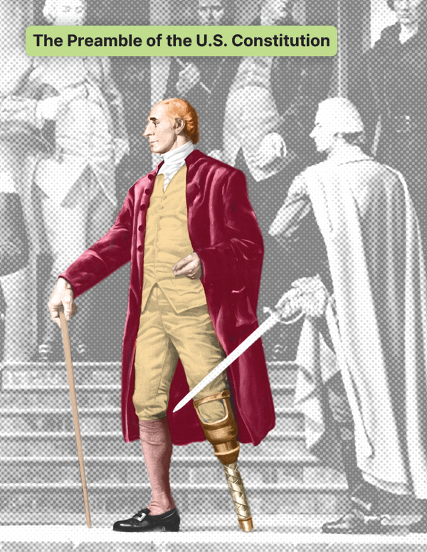 Illustration of a man in colonial clothing with a wooden leg, cane, and sword, labeled 'The Preamble of the U.S. Constitution'.