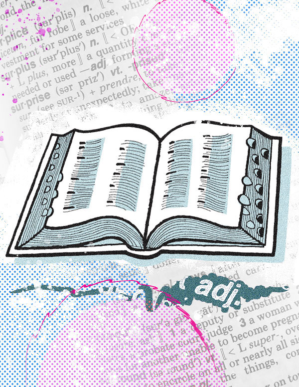 Illustrated open dictionary with tabs over newspaper background and colorful halftone circles.