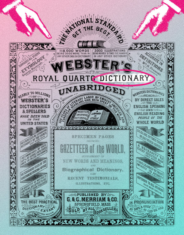 Vintage Webster's Royal Quarto Dictionary advertisement with pink pointing hands.